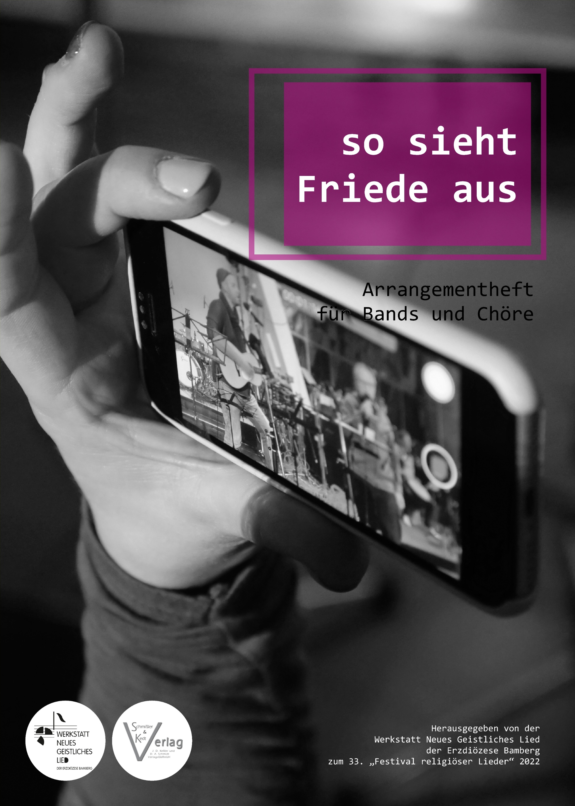 Arrangementheft 2022,  So sieht Friede aus