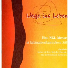 Wege ins Leben Chorheft